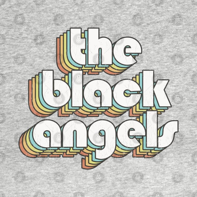 The Black Angels / Rainbow Vintage by Jurou